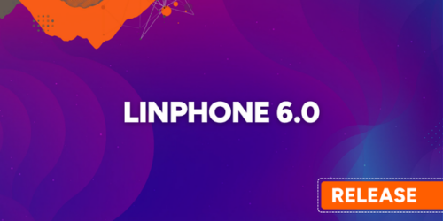 Découvrez Linphone 6.0, une sortie très attendue !