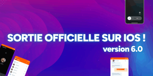 Le fond de l'image est violet avec des téléphones qui apparaissent tout autour du titre central : "Sortie officielle sur iOS ! Version 6.0".
