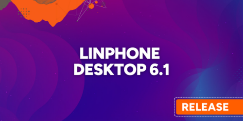 Linphone desktop 6.1 est disponible ! (release)