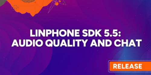 Linphone SDK 5.5: Audio Quality and Chat